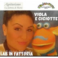 Viola e Gigiotte - "Lab in Fattoria"